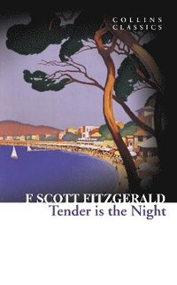 bokomslag Tender is the Night (Collins Classics)