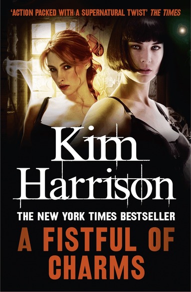 Kim Harrison - Fistful of Charms, Häftad