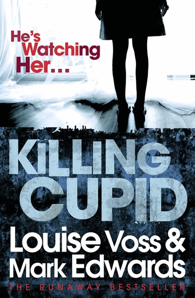 Mark Edwards, Louise Voss - Killing Cupid, Häftad