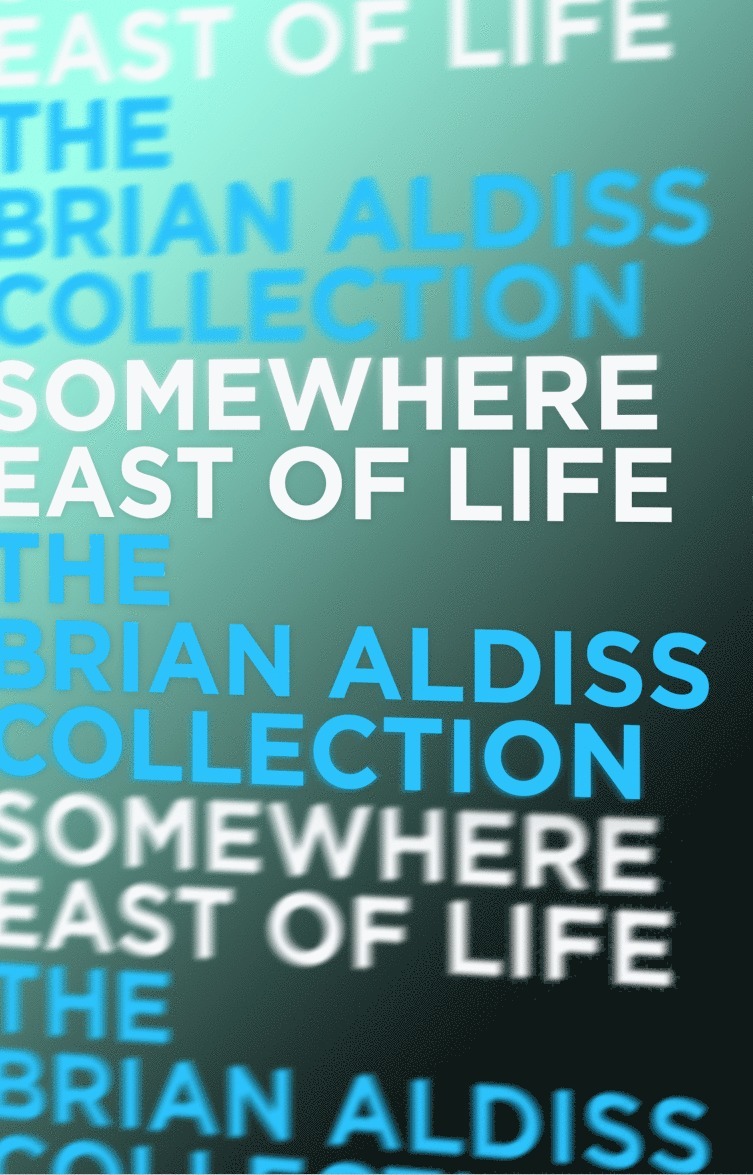 Somewhere East of Life