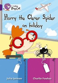 bokomslag Harry the Clever Spider on Holiday