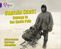bokomslag Captain Scott: Journey to the South Pole