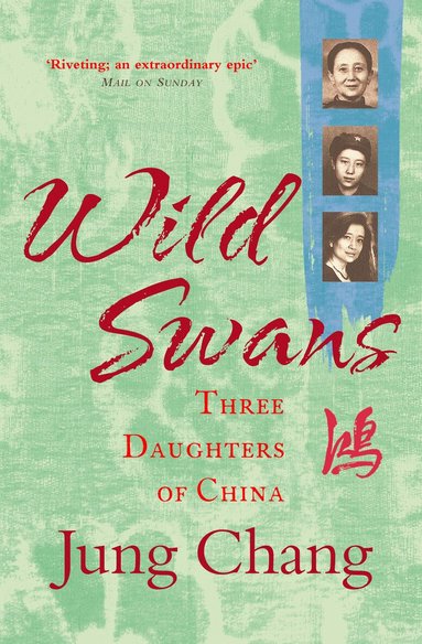 Jung Chang - Wild Swans, Häftad