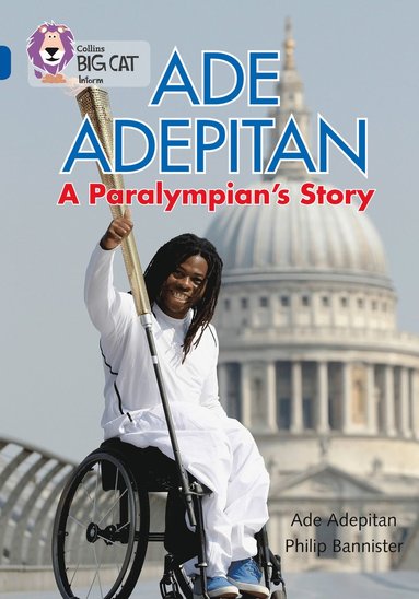 bokomslag Ade Adepitan: A Paralympian's Story