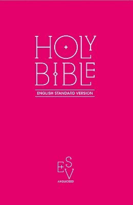 bokomslag Holy Bible: English Standard Version (ESV) Anglicised Pink Gift and Award edition