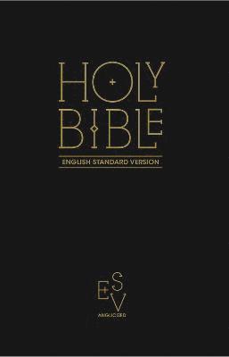 Holy Bible: English Standard Version (ESV) Anglicised Black Gift and Award edition 1