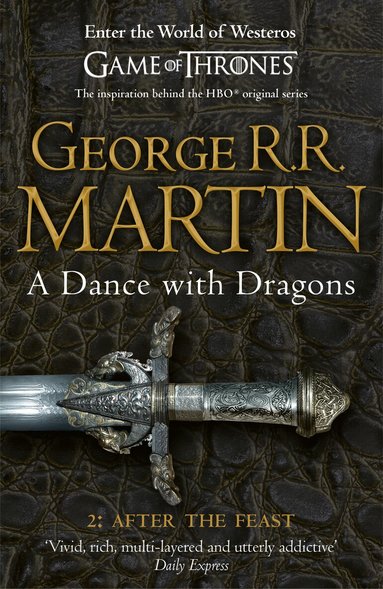 George R. R. Martin - Dance With Dragons: Part 2 After the Feast, Häftad
