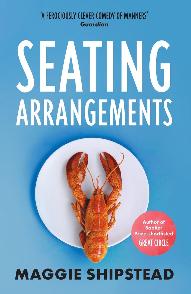 Maggie Shipstead - Seating Arrangements, Häftad