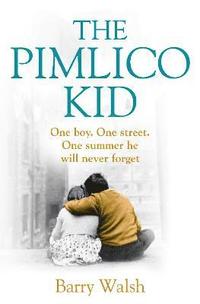 bokomslag The Pimlico Kid