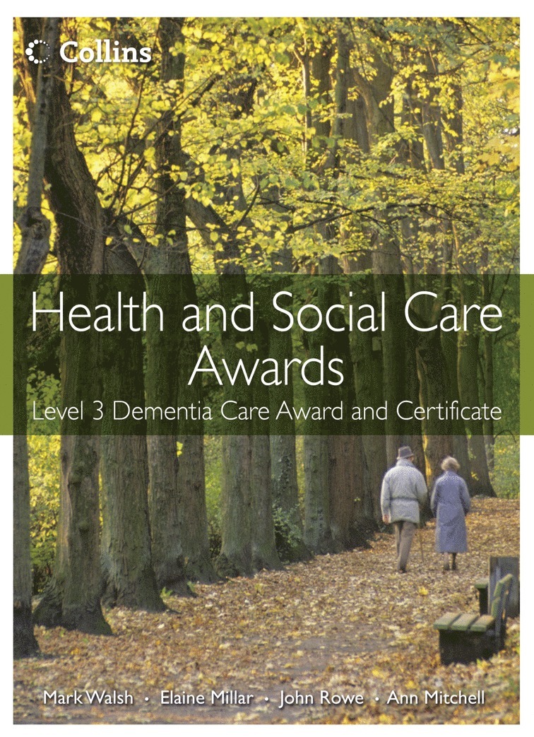 Health and Social Care: Level 3 Dementia Care Award and Certificate