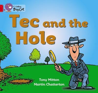 Mitton, T: Tec and the Hole Workbook