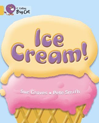 Graves, S: Ice Cream! Workbook