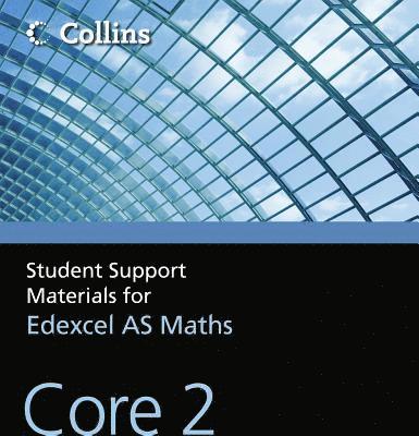 A Level Maths: Core 2
