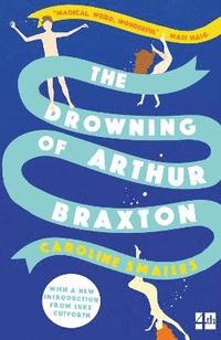 bokomslag The Drowning of Arthur Braxton