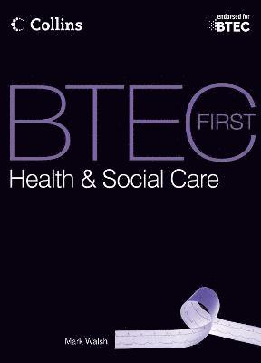 BTEC First Health & Social Care 1