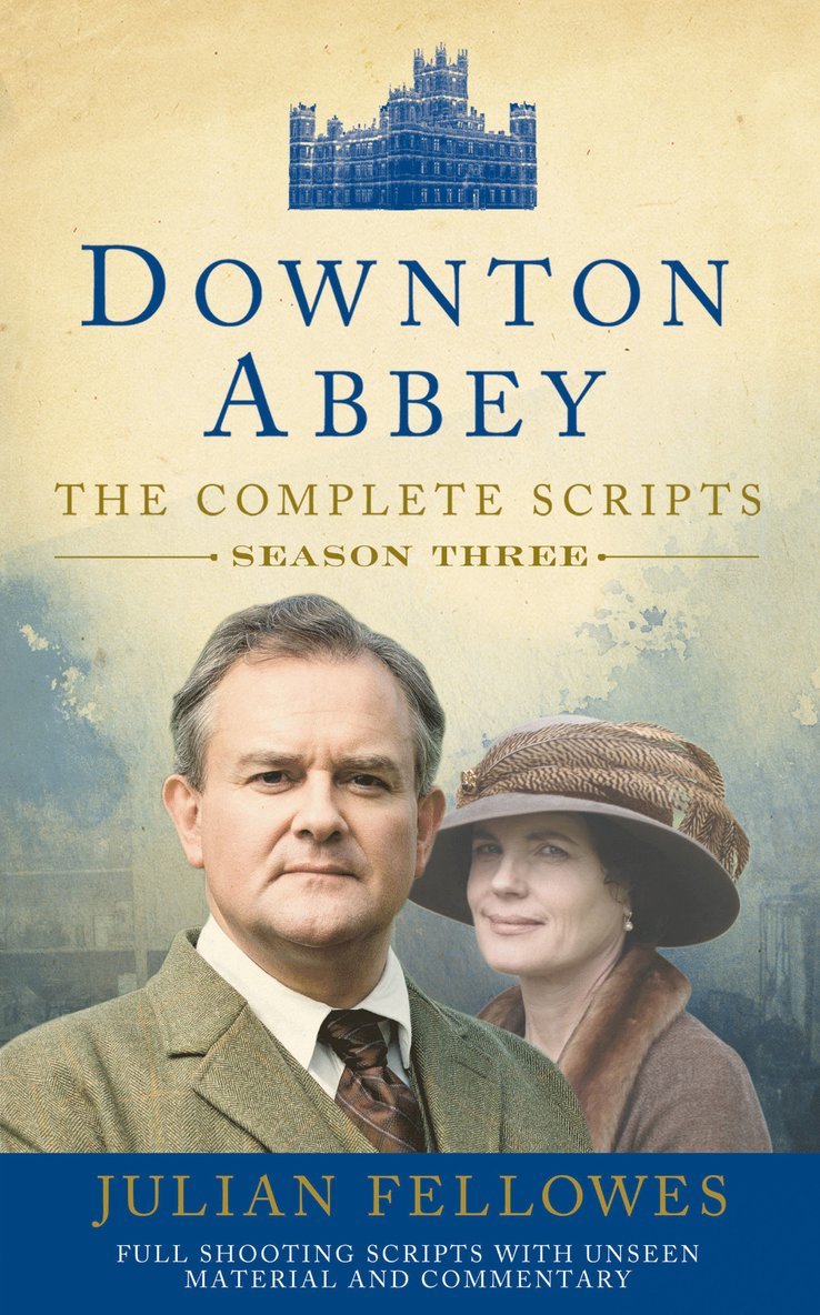 Julian Fellowes - Downton Abbey: Series 3 Scripts (Official), Häftad