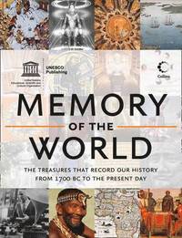 bokomslag Memory of the World: The Treasures That Record Our History from 1700 BC to the Present Day