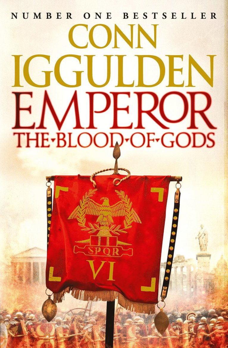 Conn Iggulden - Emperor: The Blood of Gods, Häftad