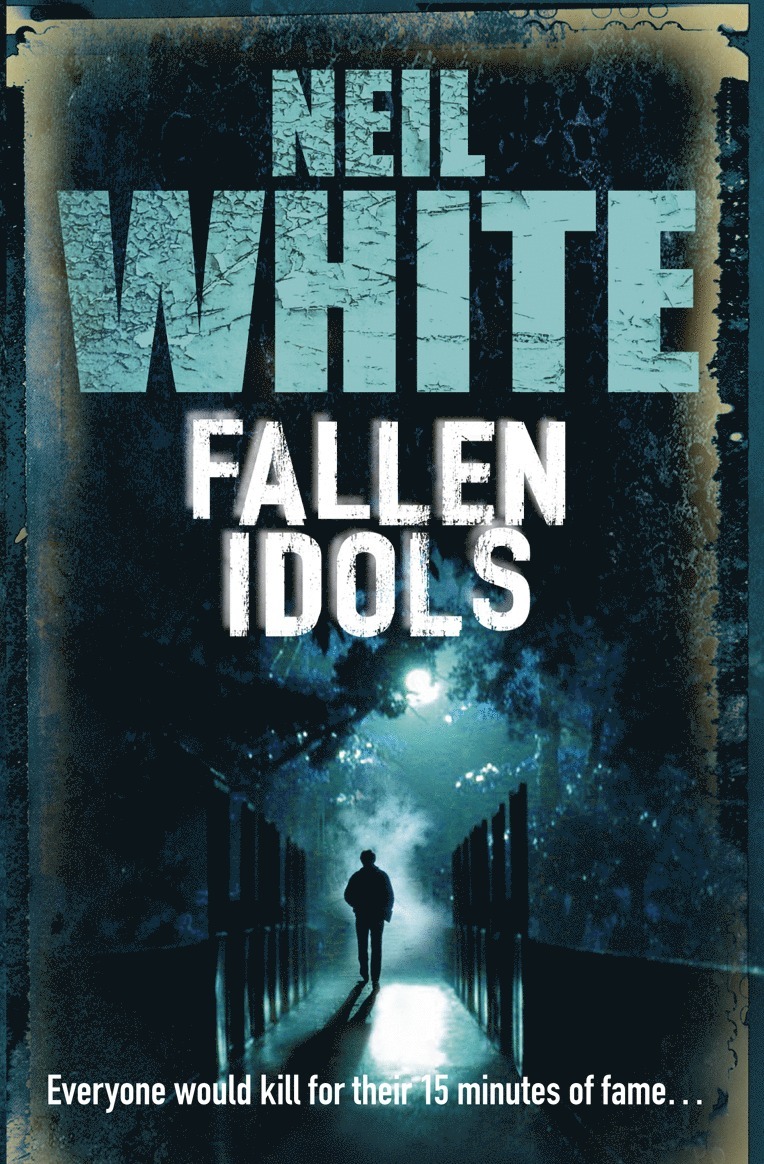 Neil White - Fallen Idols, Häftad