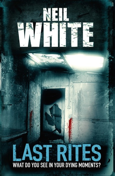 Neil White - Last Rites, Häftad