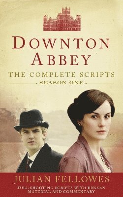 Julian Fellowes - Downton Abbey: Series 1 Scripts (Official), Häftad