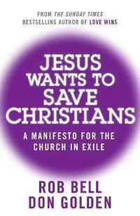 bokomslag Jesus Wants to Save Christians
