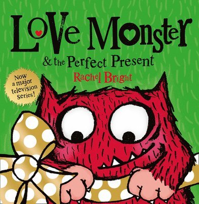 Love Monster and the Perfect Present 1