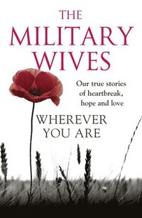 bokomslag Wherever You Are: The Military Wives