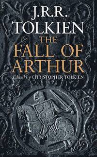 bokomslag The Fall of Arthur