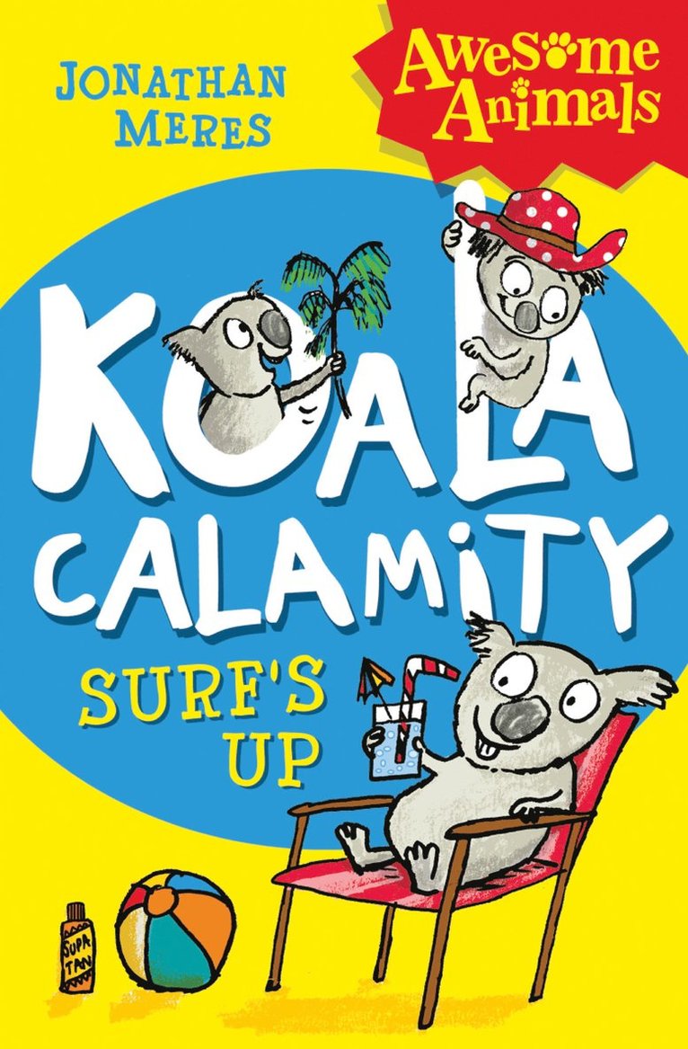 Jonathan Meres - Koala Calamity - Surf’s Up!, Häftad