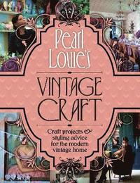 bokomslag Pearl Lowes Vintage Craft