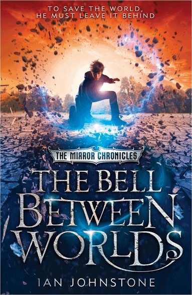 Ian Johnstone - Bell Between Worlds, Häftad
