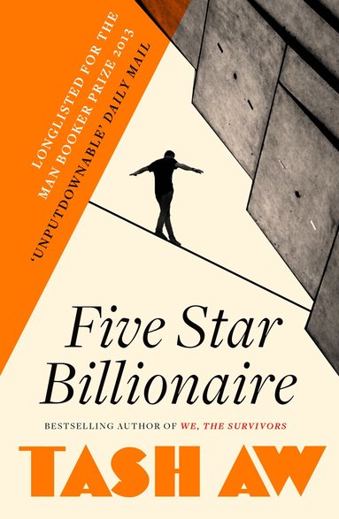 Tash Aw - Five Star Billionaire, Häftad