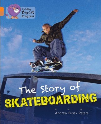 The Story of Skateboarding 1