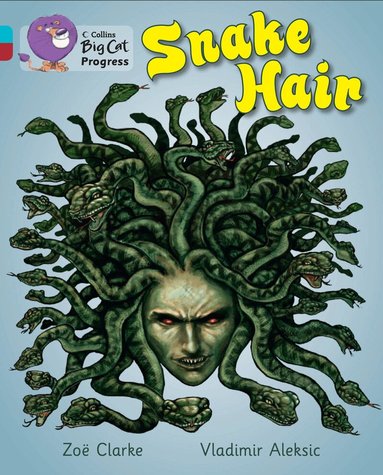 Zoë Clarke - Snake Hair, Häftad