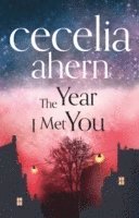 Year i met you
