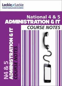 bokomslag National 4/5 Administration and IT Course Notes