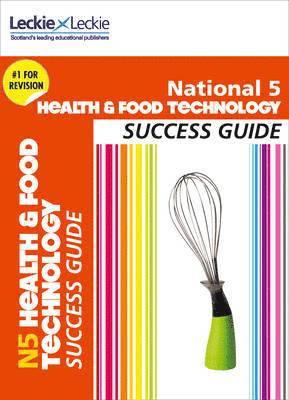 National 5 Health and Food Technology Success Guide 1