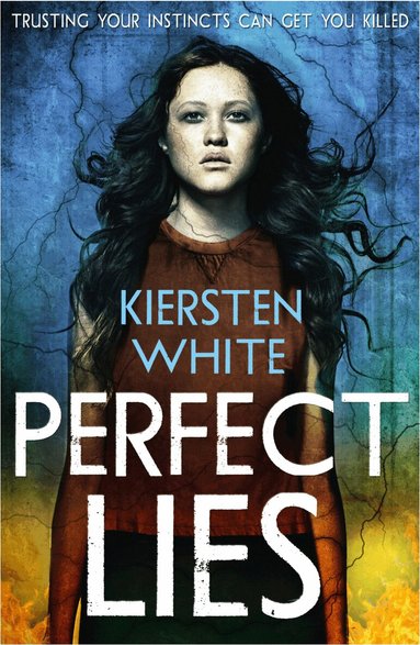 Kiersten White - Perfect Lies, Häftad