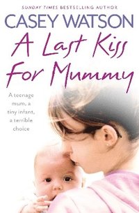 bokomslag A Last Kiss for Mummy
