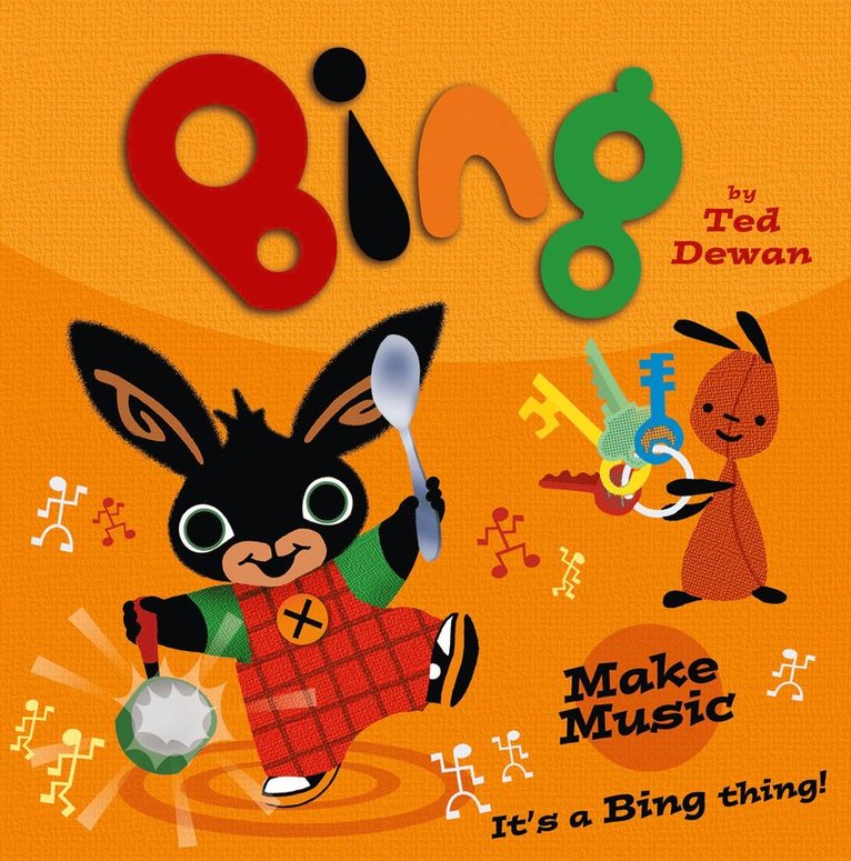 Ted Dewan - Bing: Make Music, Häftad