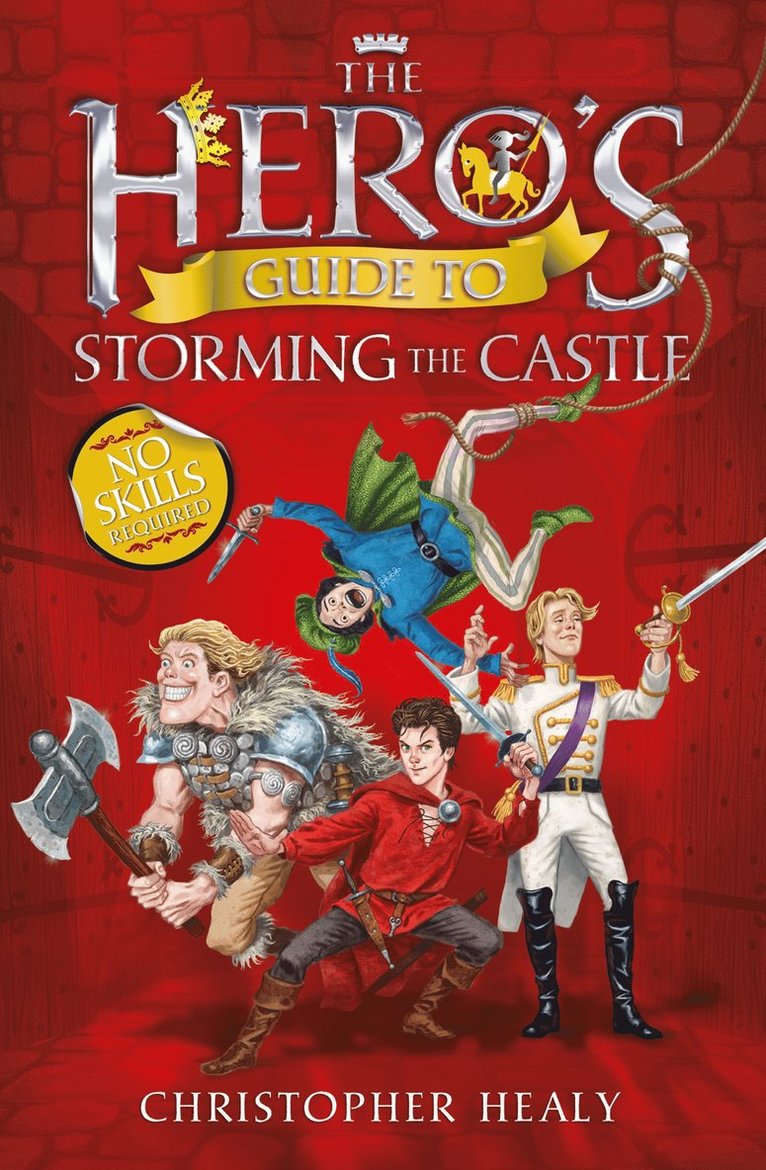 Hero’s Guide to Storming the Castle