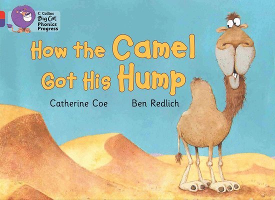 How the Camel Got His Hump 1