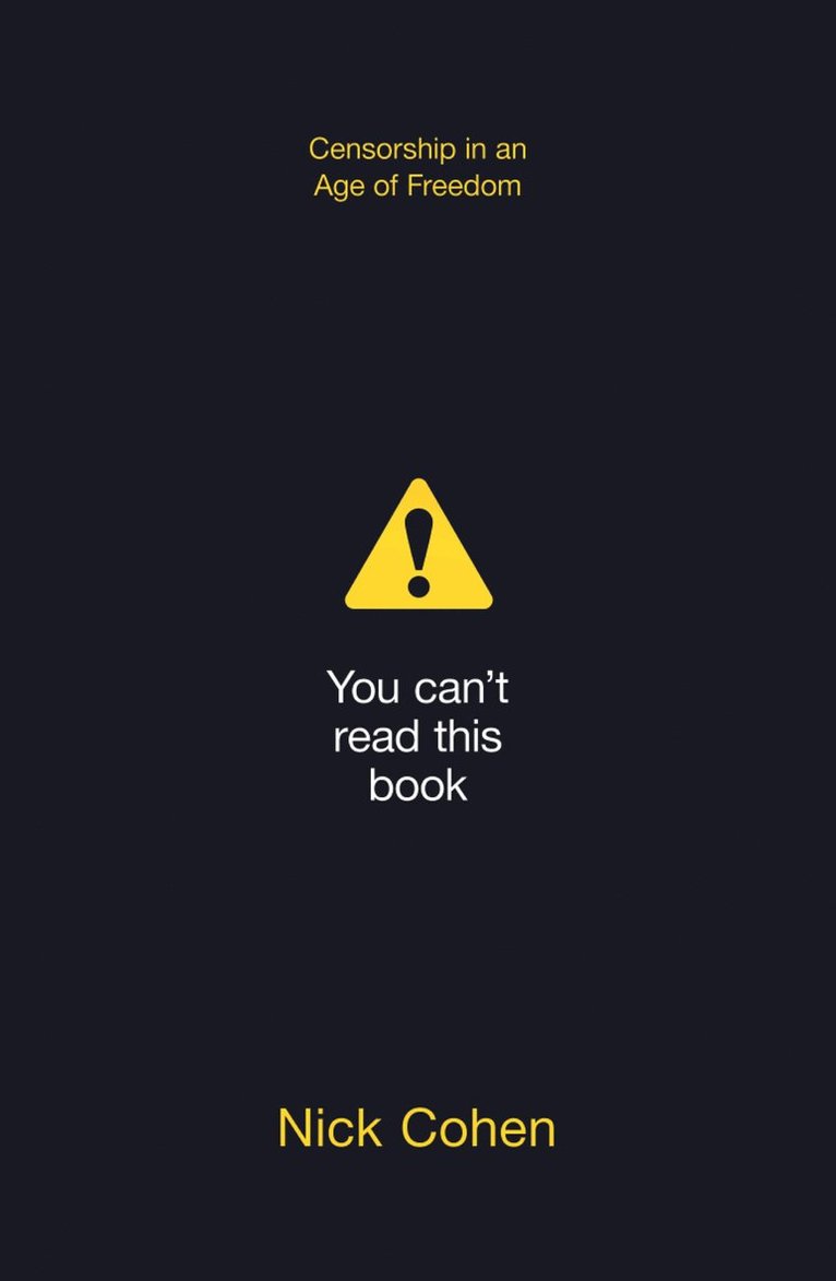 Nick Cohen - You Can’t Read This Book, Häftad