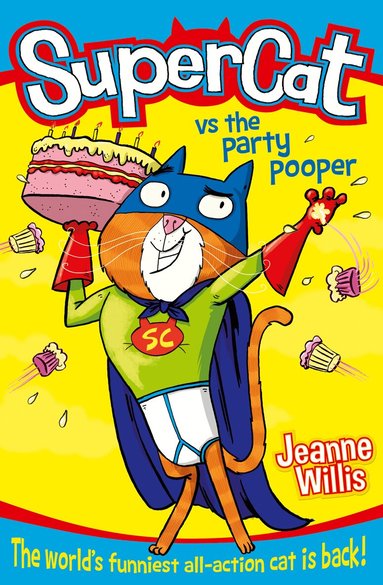 Jeanne Willis - Supercat vs The Party Pooper, Häftad