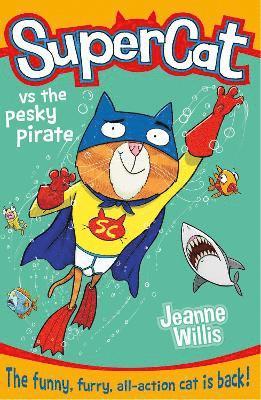 Supercat vs the Pesky Pirate 1