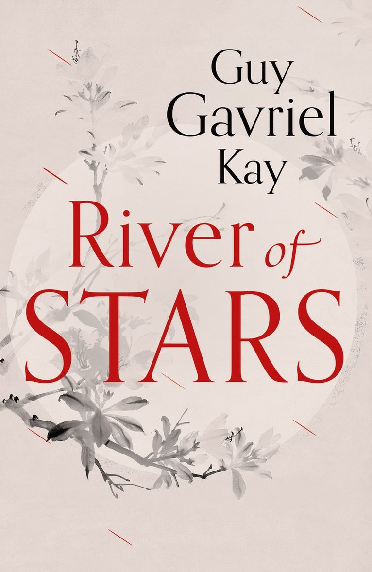 Guy Gavriel Kay - River of Stars, Häftad