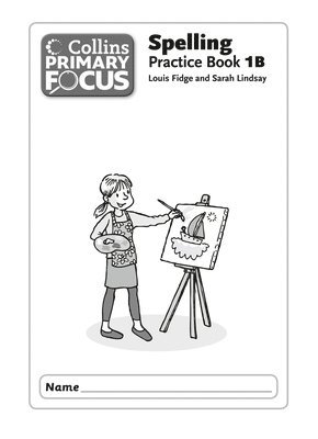 Fidge, L: Spelling Practice Book B