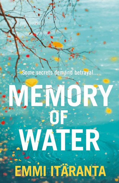 Emmi Itäranta - Memory of Water, Häftad