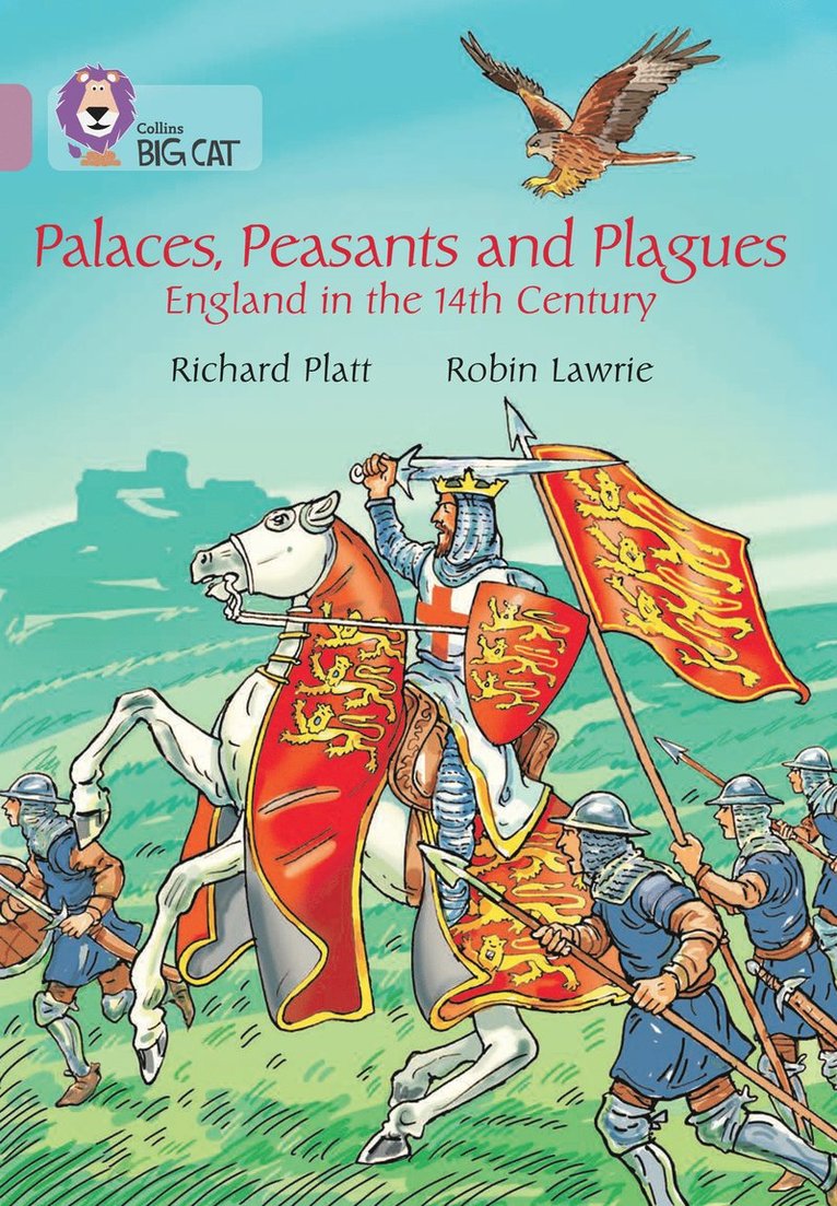 Palaces, Peasants and Plagues  England in the 14th century 1